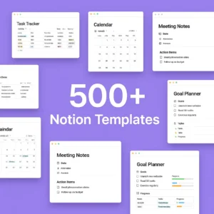 500+ Notion Templates – Organize Your Life and Work Efficiently